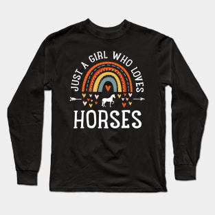 Just A Girl Who Loves Horses Rainbow Long Sleeve T-Shirt